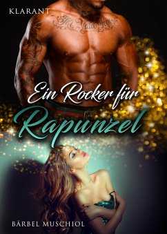 Ein Rocker für Rapunzel (eBook, ePUB) - Muschiol, Bärbel