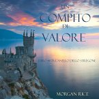 Un Compito Di Valore (Libro #6 in L'Anello dello Stregone) (MP3-Download)