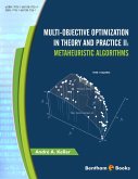 Multi-Objective Optimization in Theory and Practice II: Metaheuristic Algorithms (eBook, ePUB)