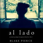 Al lado (Un misterio psicológico de suspenso de Chloe Fine - Libro 1) (MP3-Download)