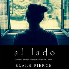 Al lado (Un misterio psicológico de suspenso de Chloe Fine - Libro 1) (MP3-Download) - Pierce, Blake