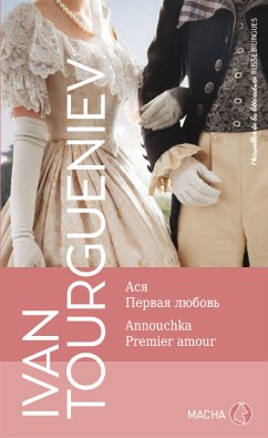 Annouchka et Premier amour (fixed-layout eBook, ePUB) - Tourgueniev, Ivan