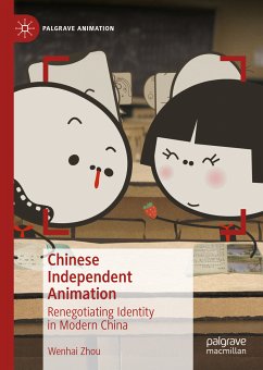 Chinese Independent Animation (eBook, PDF) - Zhou, Wenhai
