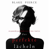 Das Perfekte Lächeln (Ein spannender Psychothriller mit Jessie Hunt – Band Vier) (MP3-Download)