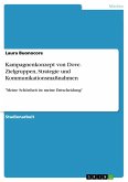 Kampagnenkonzept von Dove. Zielgruppen, Strategie und Kommunikationsmaßnahmen (eBook, PDF)