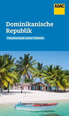 ADAC Reiseführer Dominikanische Republik (eBook, ePUB) - Rössig, Wolfgang