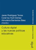 Cultura digital y las nuevas políticas educativas (eBook, ePUB)
