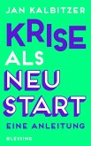 Krise als Neustart (eBook, ePUB)