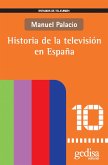 Historia de la televisión en España (eBook, PDF)