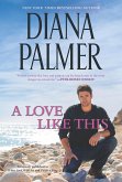 A Love Like This (eBook, ePUB) A Love Like This (eBook, ePUB)