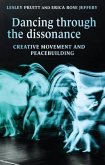 Dancing through the dissonance (eBook, ePUB)