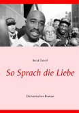 So Sprach die Liebe (eBook, ePUB)