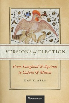 Versions of Election (eBook, ePUB) - Aers, David