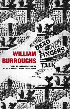 Dead Fingers Talk - Burroughs, William S. (Author)