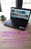 Perchè non apri un blog ? (eBook, ePUB)