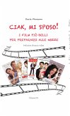 CIAK mi sposo! (fixed-layout eBook, ePUB)