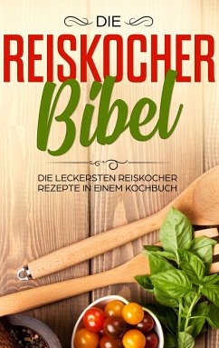 Die Reiskocher Bibel - Fingerhut, Lutz
