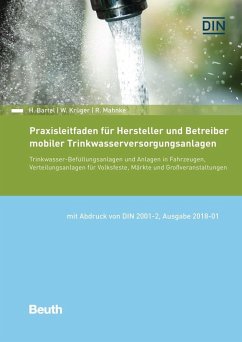Praxisleitfaden für Hersteller und Betreiber mobiler Trinkwasserversorgungsanlagen - Bartel, Hartmut;Krüger, Wolfgang;Mahnke, Rainer