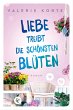 Liebe treibt die schönsten Blüten - Bild 1