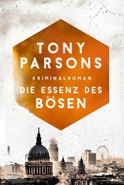 Die Essenz des Bösen / Detective Max Wolfe Bd.5 - Parsons, Tony