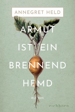 Armut ist ein brennend Hemd / Westerwald-Chronik Bd.2 - Held, Annegret