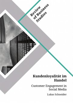 Kundenloyalität im Handel. Customer Engagement in Social Media (eBook, PDF)