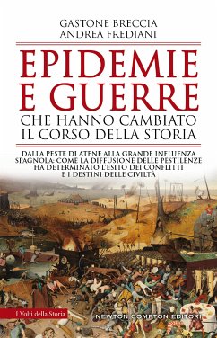 Epidemie e guerre che hanno cambiato il corso della storia (eBook, ePUB) - Breccia, Gastone; Frediani, Andrea