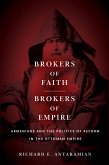Brokers of Faith, Brokers of Empire (eBook, ePUB)