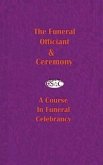 The Funeral Officiant & Ceremony (eBook, ePUB)