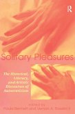 Solitary Pleasures (eBook, PDF)
