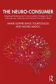 The Neuro-Consumer (eBook, PDF) The Neuro-Consumer (eBook, PDF)