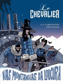 Le Chevalier nas montanhas da loucura (eBook, ePUB) - Cordenosni, A. Z