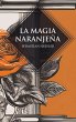 La magia naranjeña - Bild 1