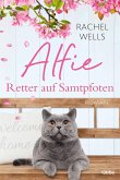 Alfie - Retter auf Samtpfoten / Kater Alfie Bd.2