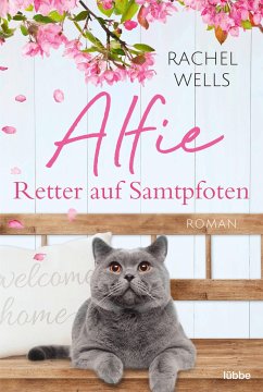 Alfie - Retter auf Samtpfoten / Kater Alfie Bd.2 - Wells, Rachel