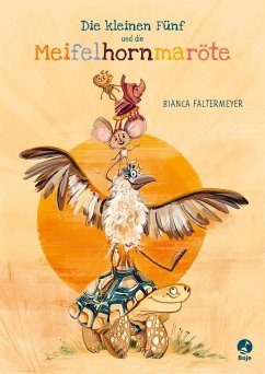 Die kleinen Fünf und die Meifelhornmaröte - Faltermeyer, Bianca