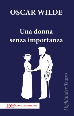 Una donna senza importanza (fixed-layout eBook, ePUB) - Wilde, Oscar