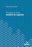 Inovação e novos modelos de negócios (eBook, ePUB)