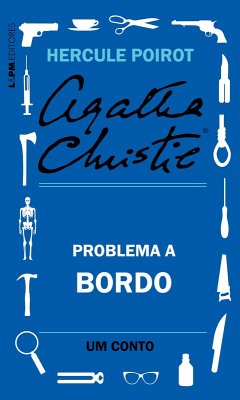 Problema a bordo: Um conto de Hercule Poirot (eBook, ePUB) - Christie, Agatha