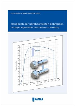 Handbuch der ultrahochfesten Schrauben - Dieterle, Horst;KAMAX Automotive GmbH