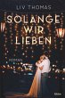 Solange wir lieben - Bild 1