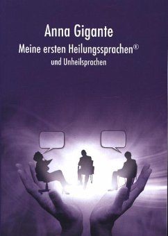 Meine ersten Heilungssprachen® und Unheilsprachen Cover Meine ersten Heilungssprachen® und Unheilsprachen