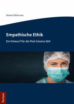 Empathische Ethik - Mierzwa, Roland