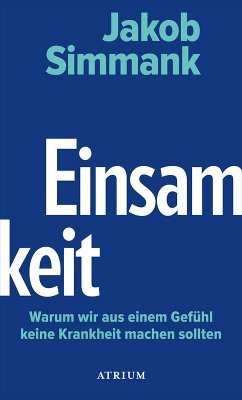 Einsamkeit (eBook, ePUB) - Simmank, Jakob