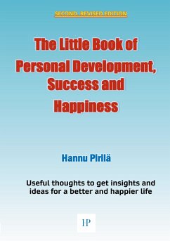 The Little Book of Personal Development, Success and Happiness - Second Edition (eBook, ePUB)
