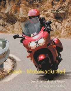 Crash - Motorradunfall (eBook, ePUB)