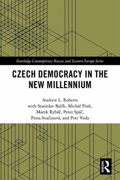 Czech Democracy in the New Millennium (eBook, ePUB) - Roberts, Andrew L.