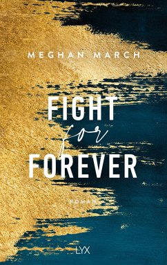 Fight for Forever / Legend Bd.3 - March, Meghan