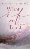 What if we Trust / University of British Columbia Bd.3