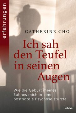 Ich sah den Teufel in seinen Augen - Cho, Catherine